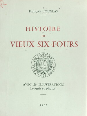 cover image of Histoire du vieux Six-Fours